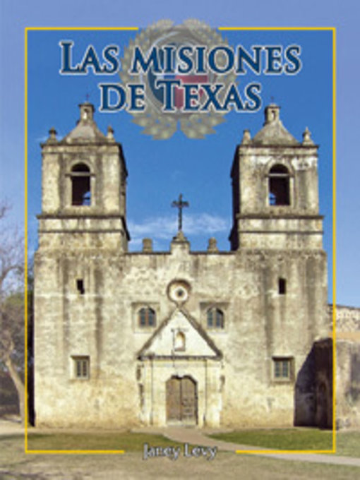 Title details for Las misiones de Texas (The Missions of Texas) by Kerri O'Donnell - Available